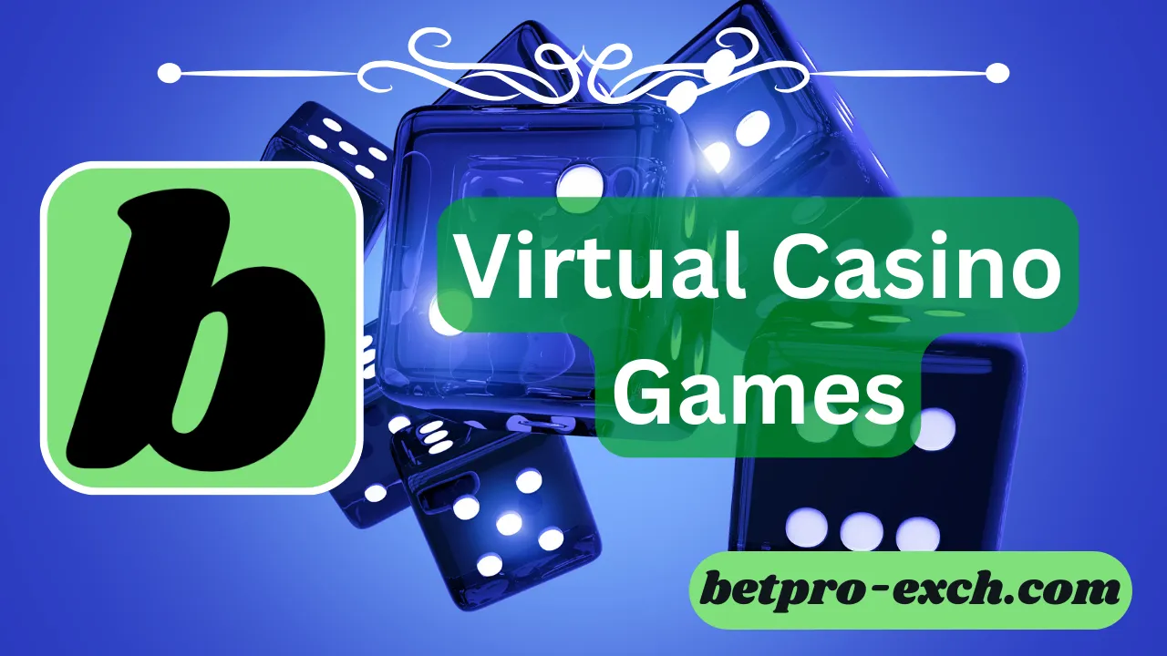Exploring Betpro's Virtual Casino Games