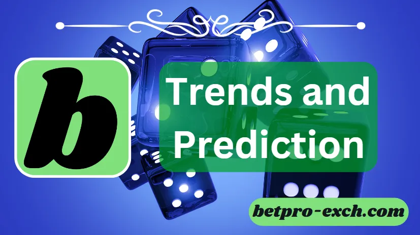 BetPro: Betting Trends and Predictions for the Coming Year